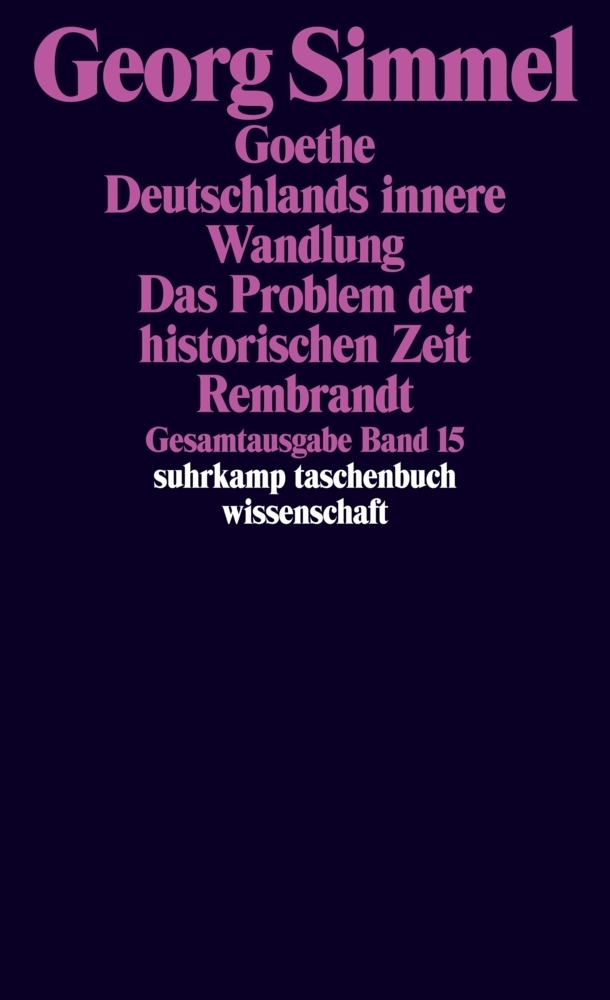 Cover: 9783518284155 | Goethe. Deutschlands innere Wandlung. Das Problem der historischen...