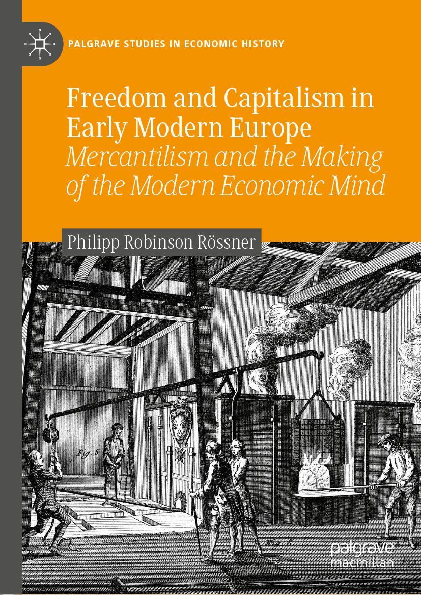 Cover: 9783030533083 | Freedom and Capitalism in Early Modern Europe | Rössner | Buch | xiii