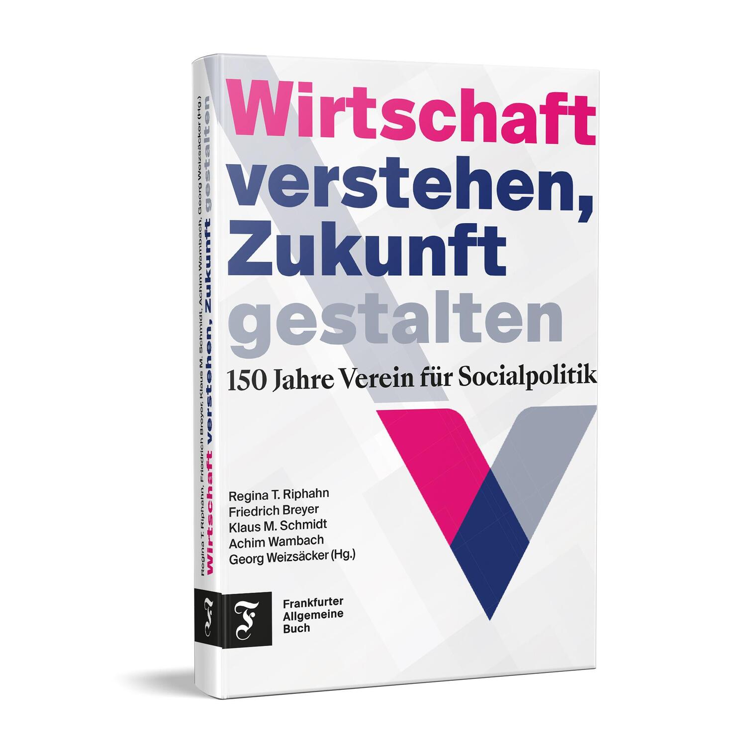 Cover: 9783962512033 | Wirtschaft verstehen, Zukunft gestalten | Regina T. Riphahn (u. a.)