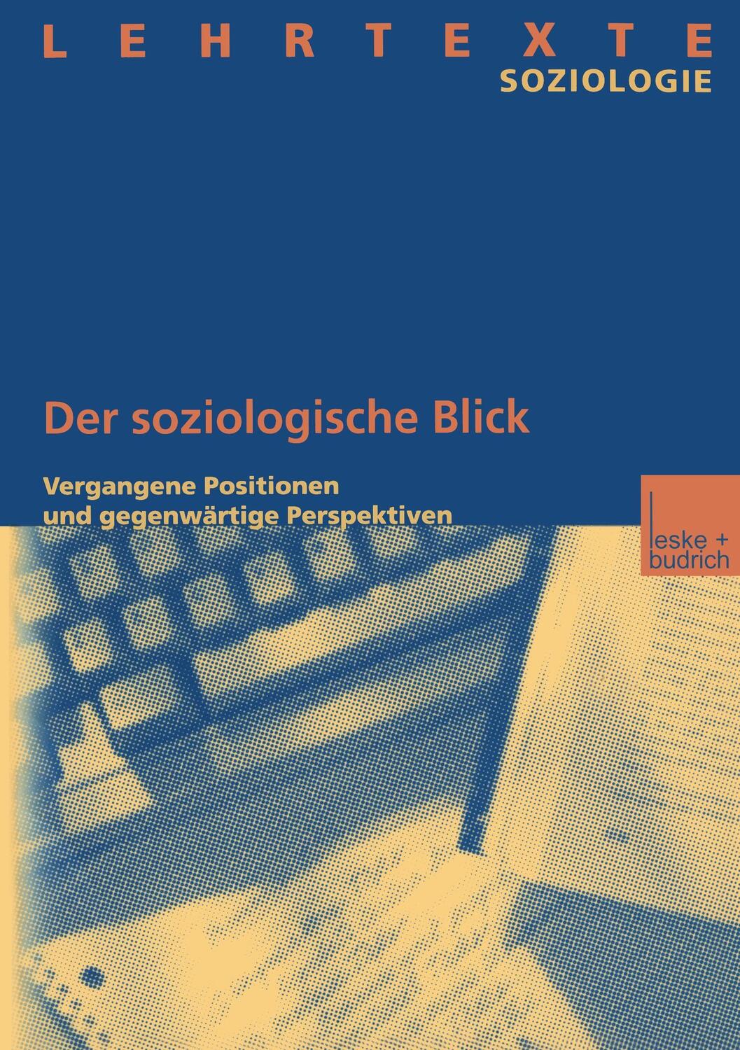 Cover: 9783810032812 | Der soziologische Blick | Oldenburg | Taschenbuch | Paperback | 232 S.