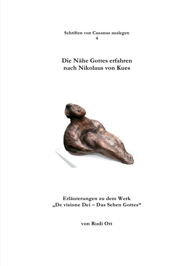 Cover: 9783741899577 | Die Nähe Gottes erfahren nach Nikolaus von Kues | Rudi Ott | Buch