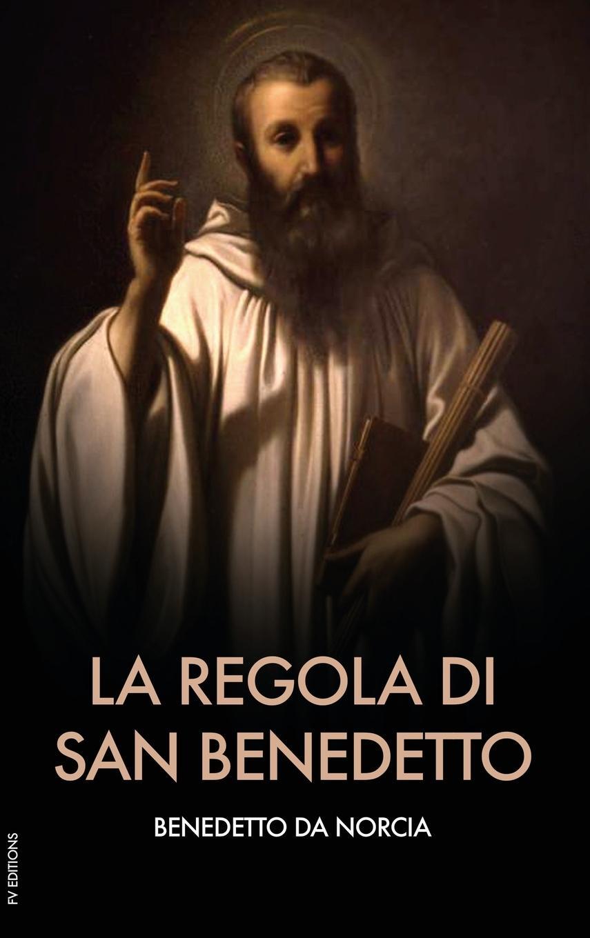 Cover: 9791029909146 | La regola di san Benedetto | Benedetto Da Norcia | Buch | Italienisch