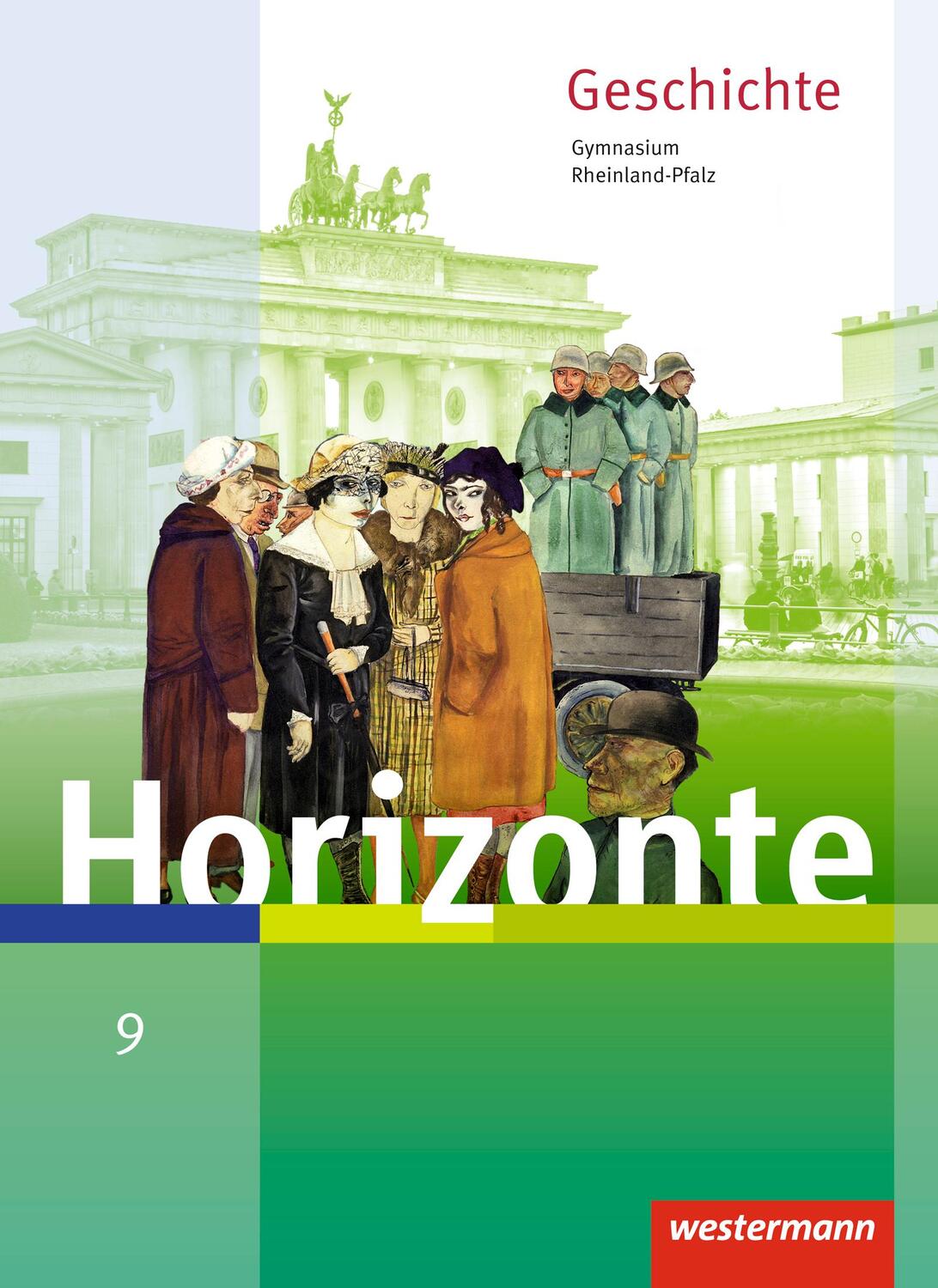 Cover: 9783141120455 | Horizonte 9. Schülerband. Geschichte für Gymnasien. Rheinland-Pfalz