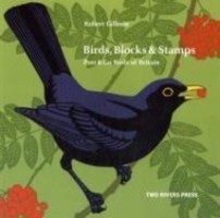 Cover: 9781901677799 | Birds, Blocks and Stamps | Post &amp; Go Birds of Britain | Robert Gillmor