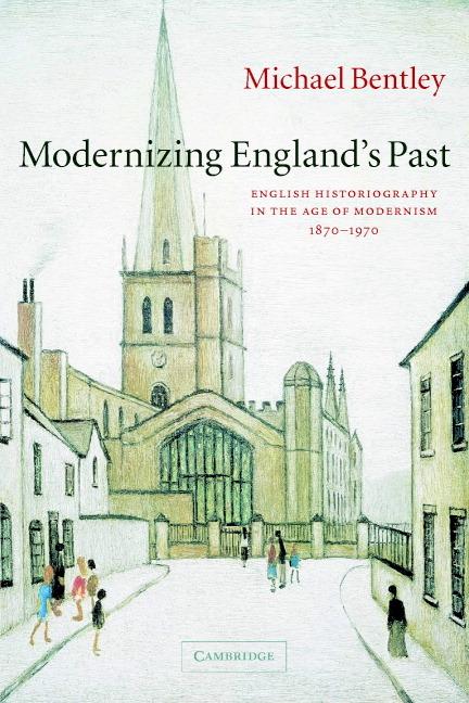 Cover: 9780521602662 | Modernizing England's Past | Michael Bentley | Taschenbuch | Englisch