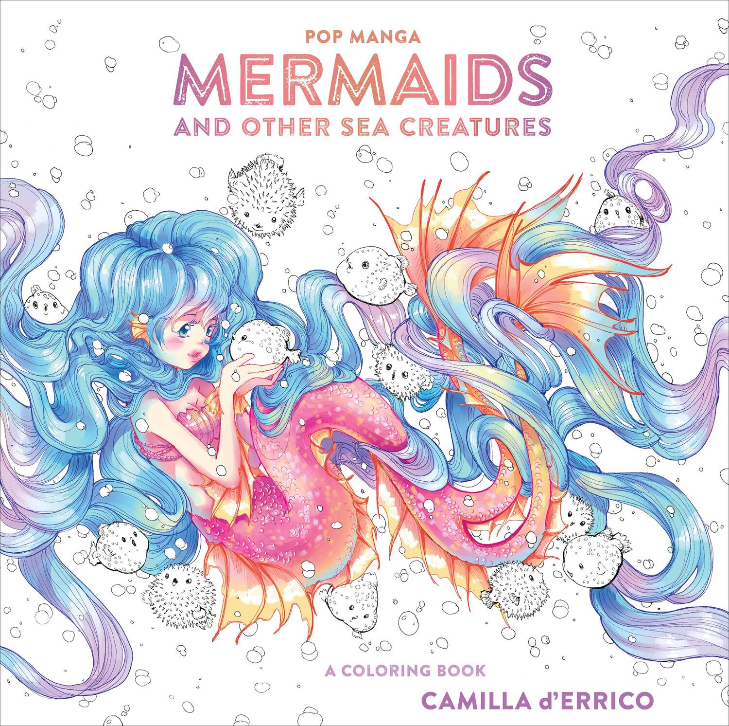 Cover: 9780399582257 | Pop Manga Mermaids and Other Sea Creatures: A Coloring Book | D'Errico