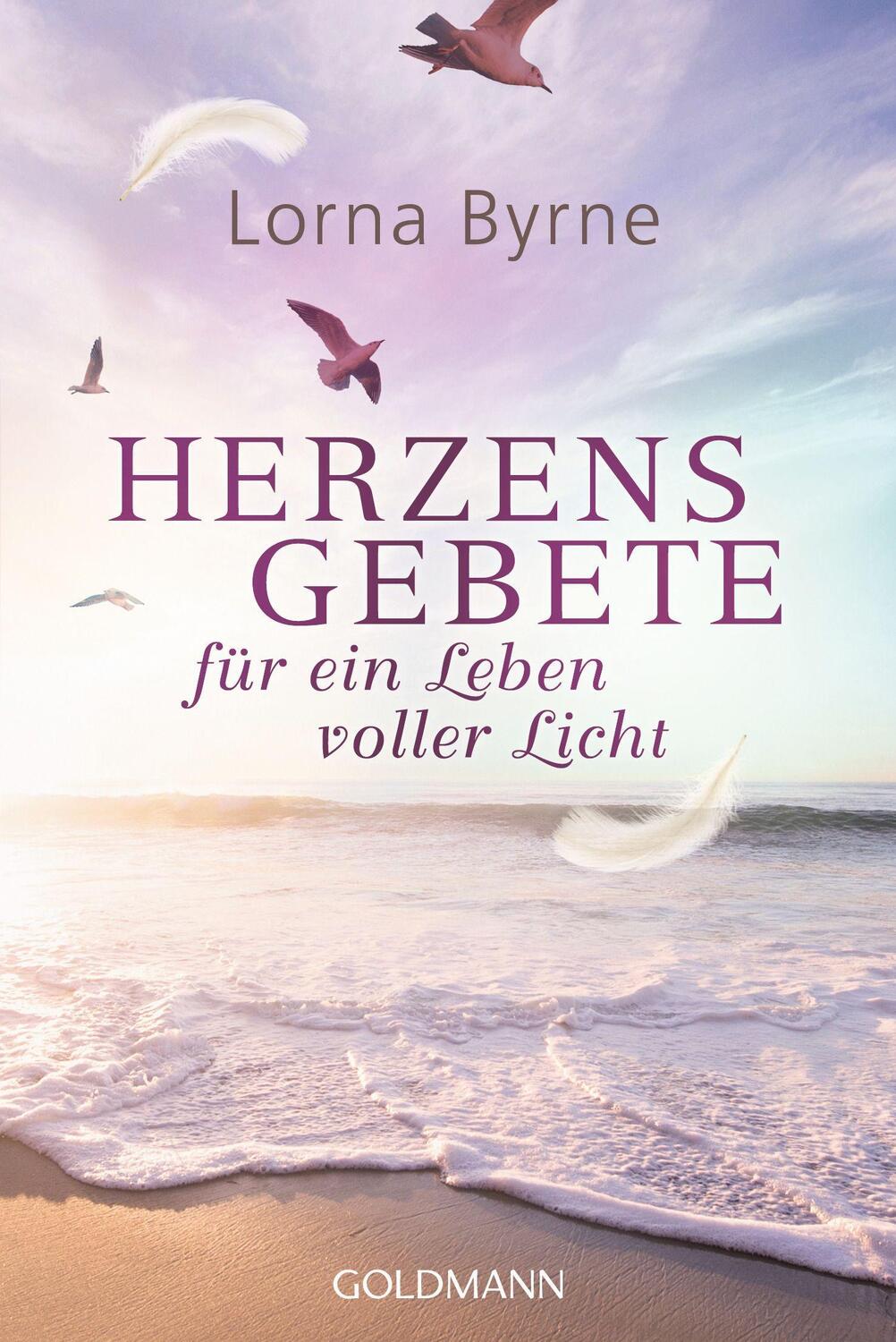 Cover: 9783442223398 | Herzensgebete für ein Leben voller Licht | Lorna Byrne | Taschenbuch
