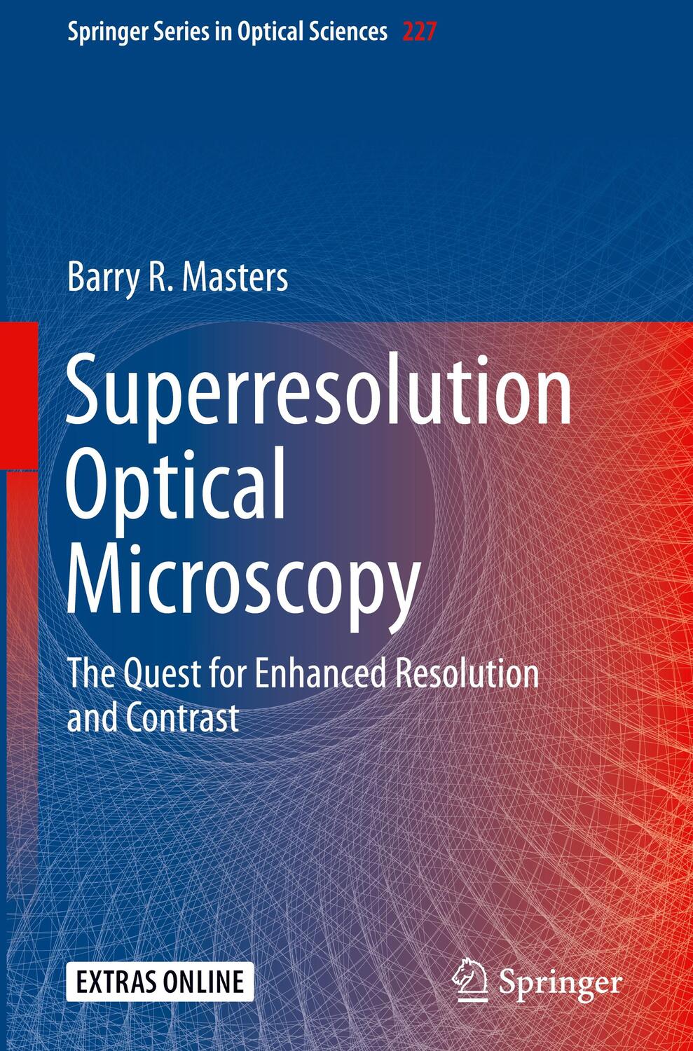 Cover: 9783030216900 | Superresolution Optical Microscopy | Barry R. Masters | Buch | XXII