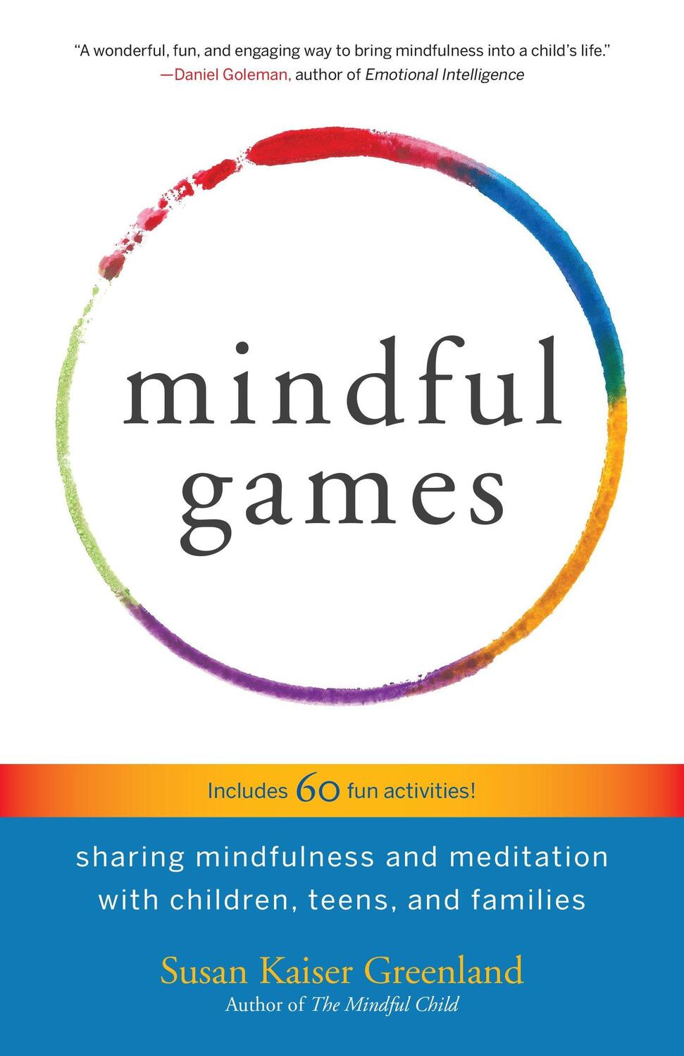 Cover: 9781611803693 | Mindful Games | Susan Kaiser Greenland | Taschenbuch | Englisch | 2016