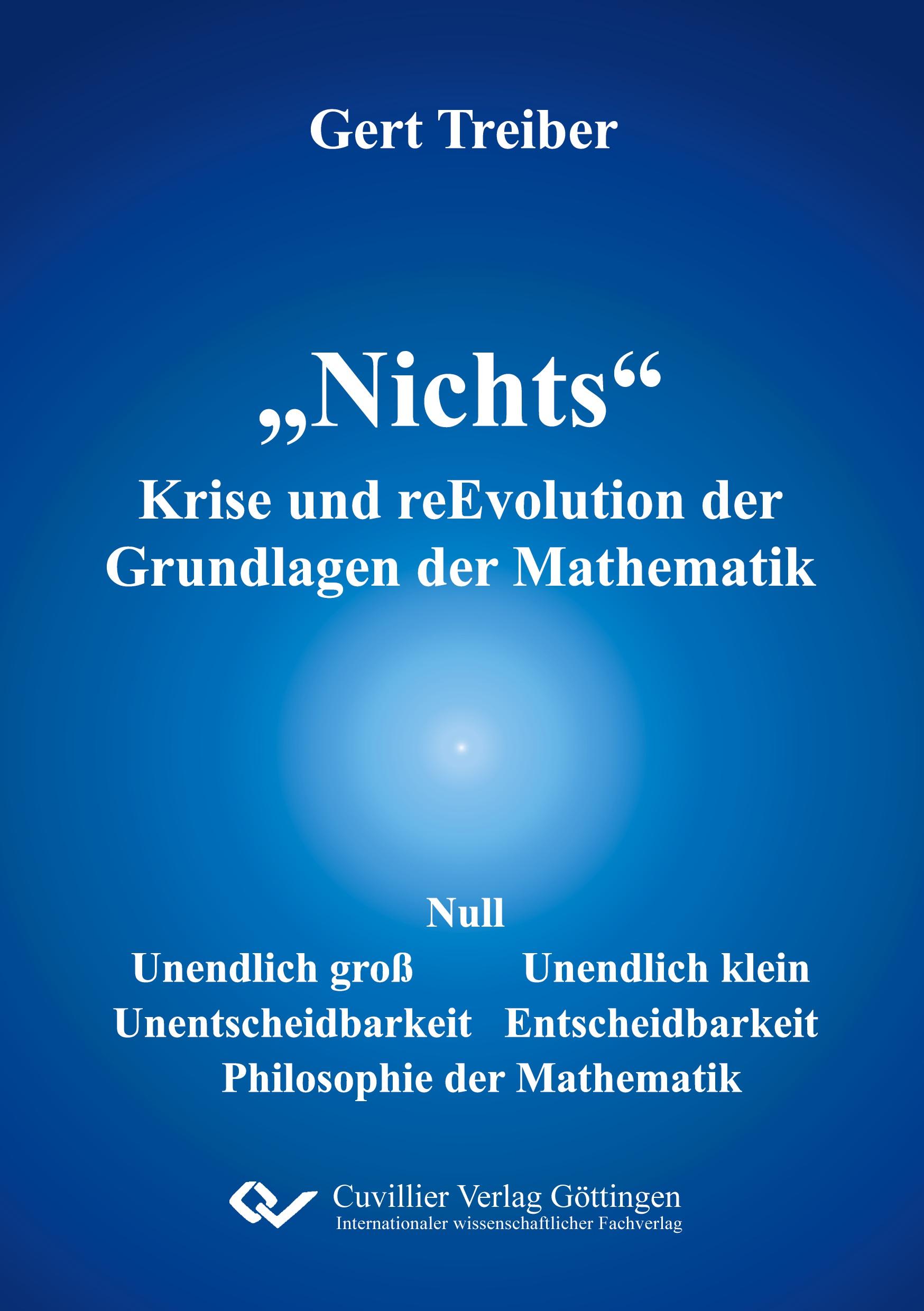 Cover: 9783736972650 | "Nichts". Krise und reEvolution der Grundlagen der Mathematik | Buch