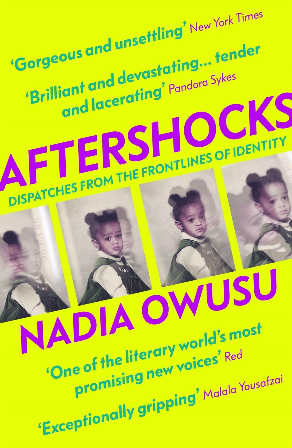 Cover: 9781529342895 | Aftershocks | Dispatches from the Frontlines of Identity | Nadia Owusu