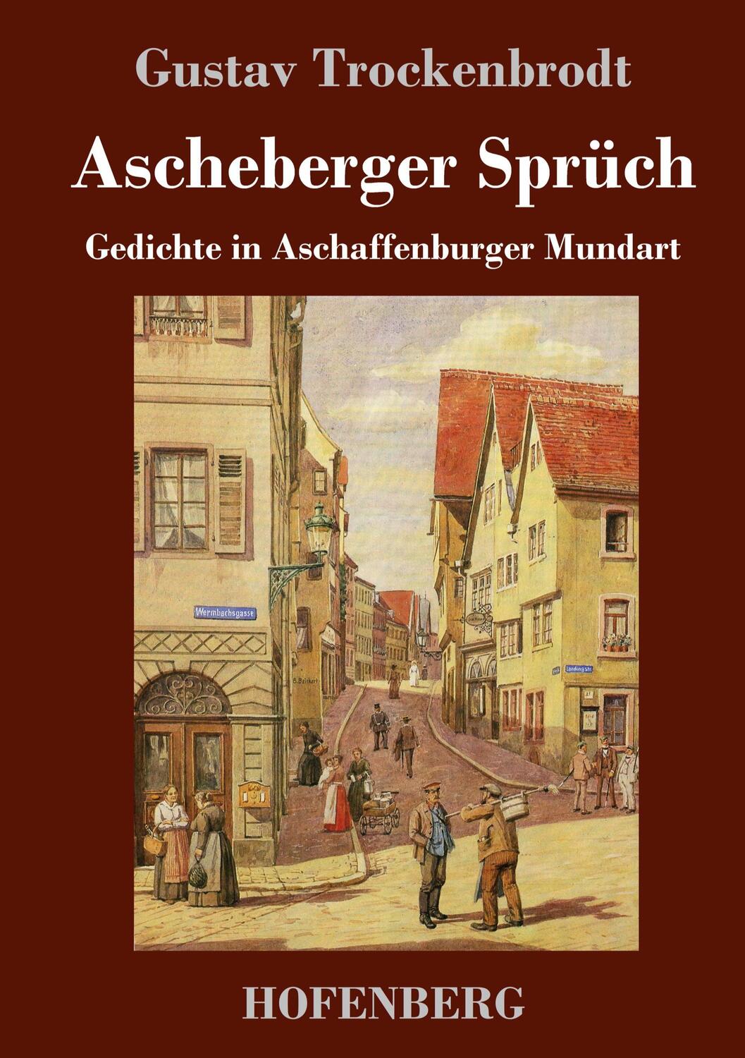 Cover: 9783743734371 | Ascheberger Sprüch | Gedichte in Aschaffenburger Mundart | Buch | 2020