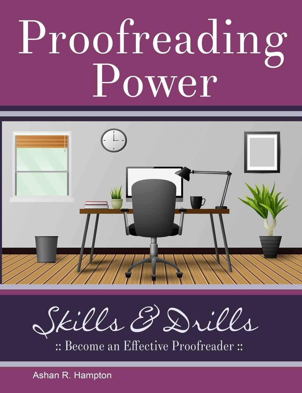 Cover: 9781387954728 | Proofreading Power | Skills &amp; Drills | Ashan R. Hampton | Taschenbuch