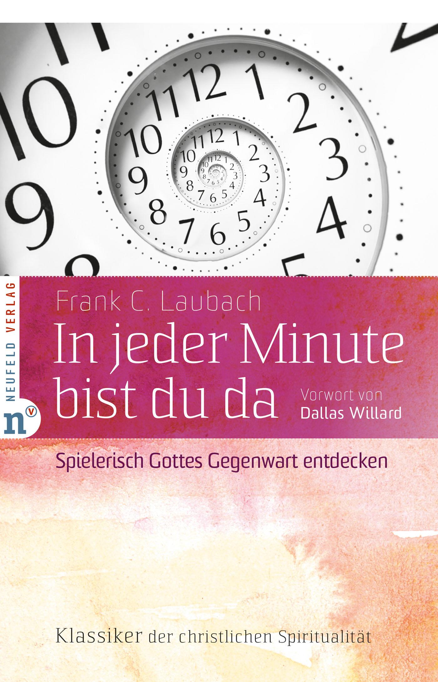 Cover: 9783862560318 | In jeder Minute bist du da | Spielerisch Gottes Gegenwart entdecken