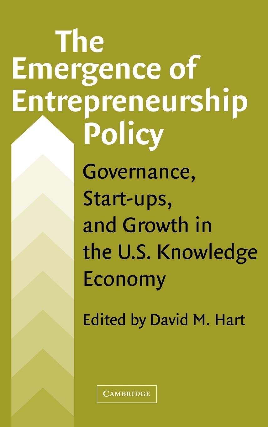 Cover: 9780521826778 | The Emergence of Entrepreneurship Policy | David M. Hart | Buch | 2009