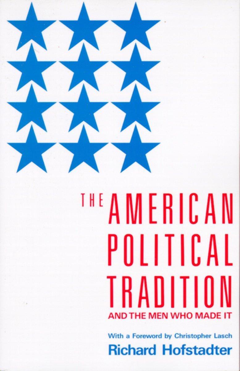 Cover: 9780679723158 | The American Political Tradition | And the Men Who Made it | Buch