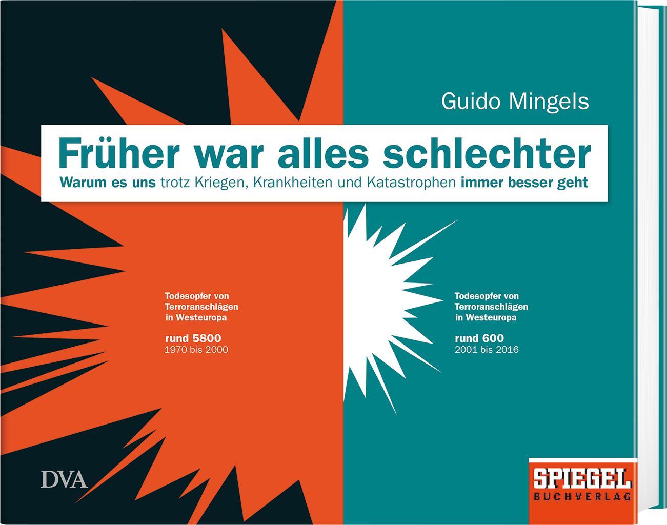 Bild: 9783421047687 | Früher war alles schlechter | Guido Mingels | Buch | 128 S. | Deutsch