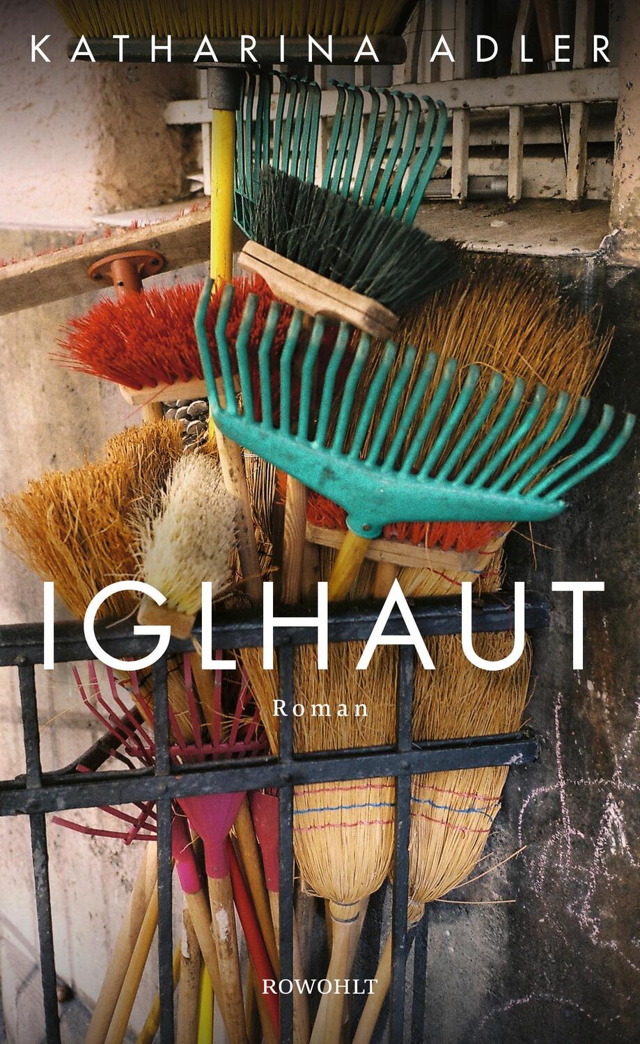 Cover: 9783498002565 | Iglhaut | Katharina Adler | Buch | Deutsch | 2022 | Rowohlt