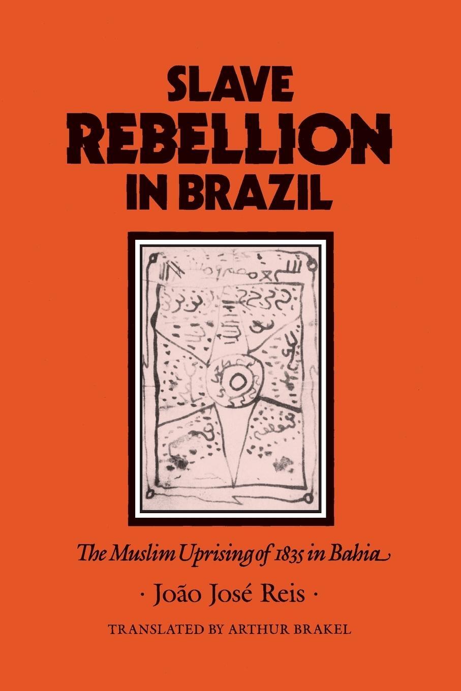 Cover: 9780801852503 | Slave Rebellion in Brazil | The Muslim Uprising of 1835 in Bahia