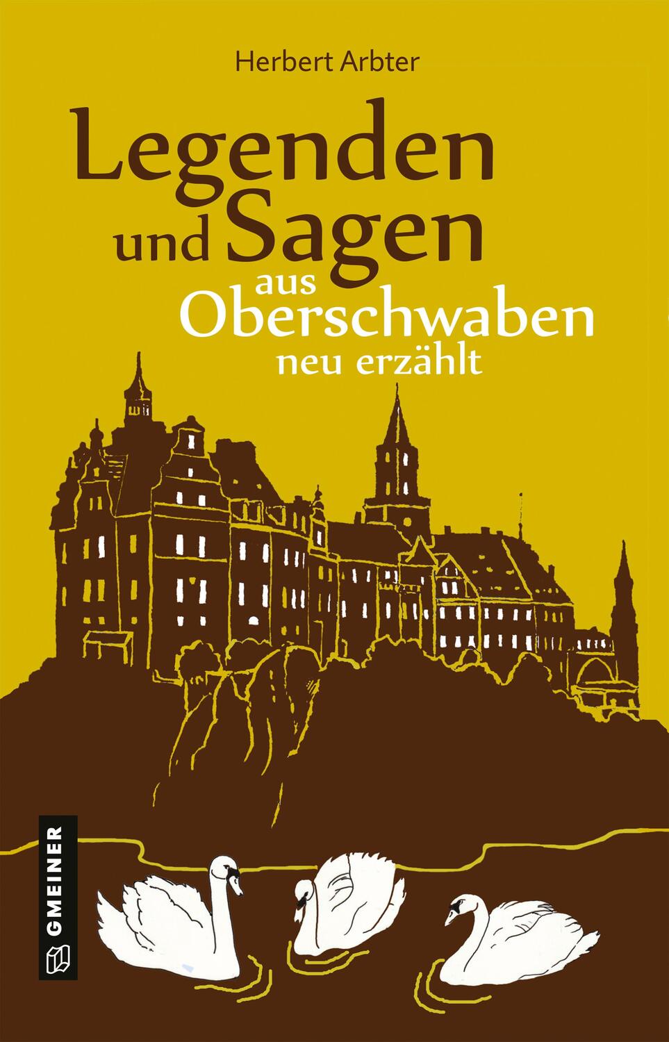 Cover: 9783839229569 | Legenden und Sagen aus Oberschwaben neu erzählt | Herbert Arbter
