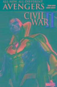 Cover: 9781846537745 | All-new, All-different Avengers Vol. 3 | Civil War II | Waid (u. a.)