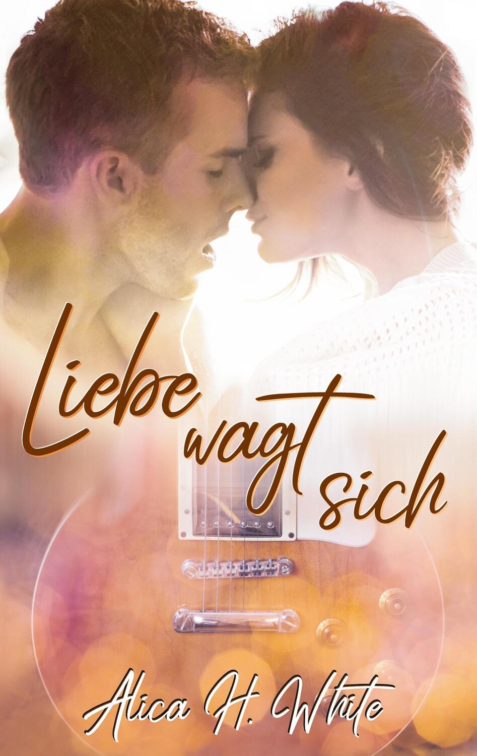 Cover: 9783753406725 | Liebe wagt sich | Alica H. White | Taschenbuch | Liebe passiert | 2021