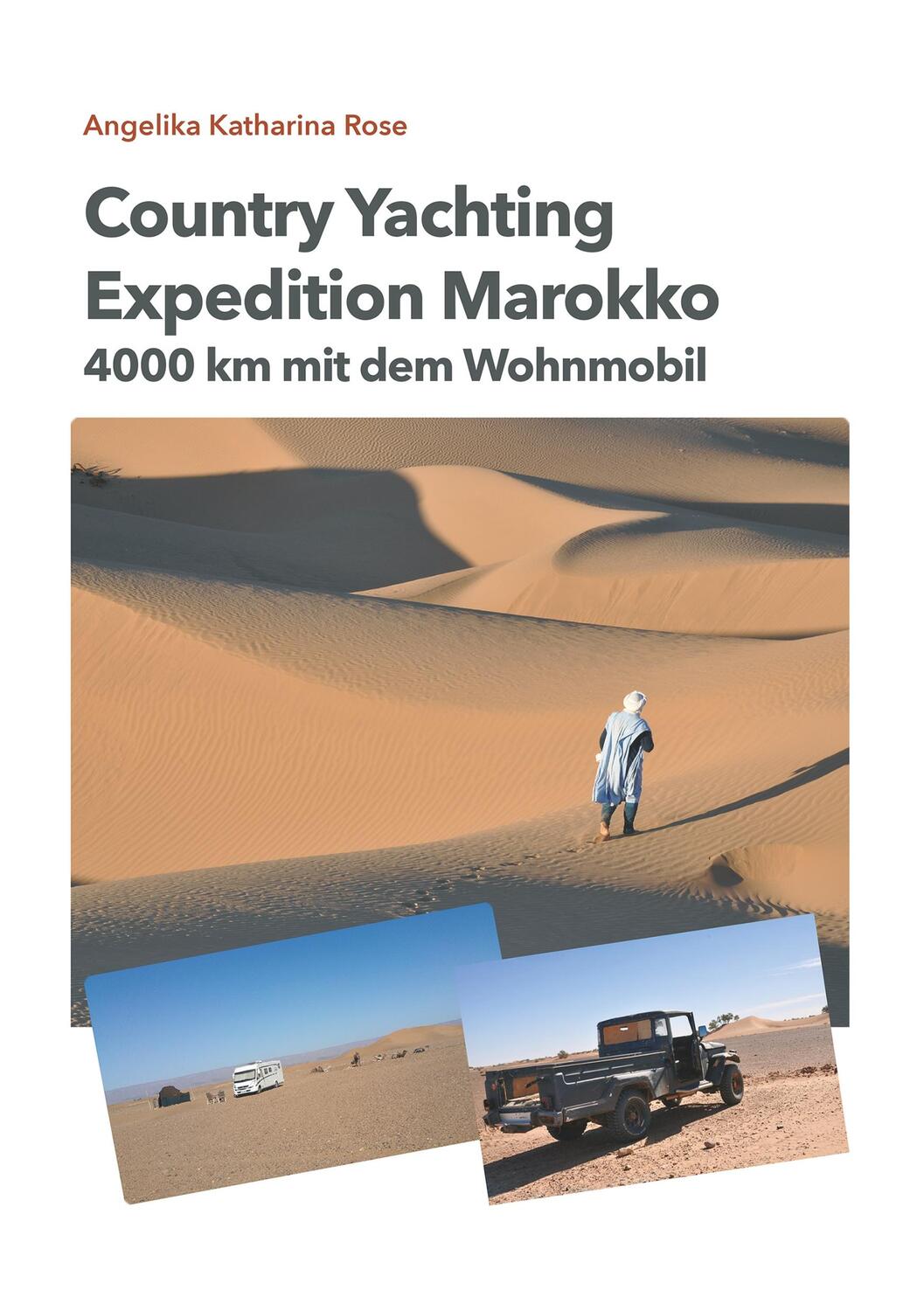 Cover: 9783347062832 | Country Yachting - Expedition Marokko | Rose (u. a.) | Taschenbuch