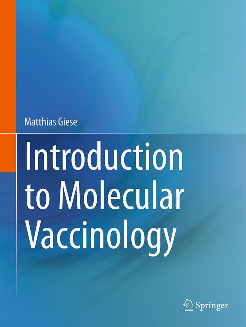 Cover: 9783319258300 | Introduction to Molecular Vaccinology | Matthias Giese | Taschenbuch