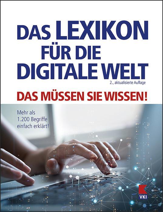 Cover: 9783990131305 | Das Lexikon für die digitale Welt | Gernot Schönfeldinger | Buch | VKI