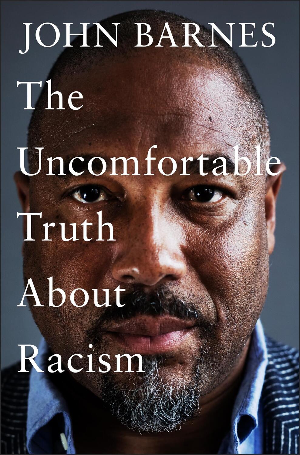 Cover: 9781472290397 | The Uncomfortable Truth About Racism | John Barnes | Taschenbuch