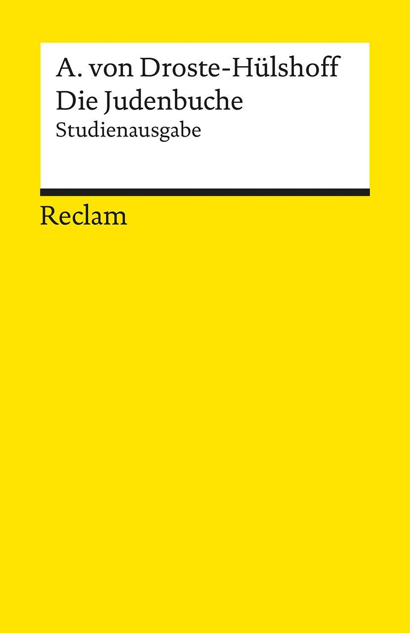 Cover: 9783150194140 | Die Judenbuche | Studienausgabe | Annette von Droste-Hülshoff | Buch