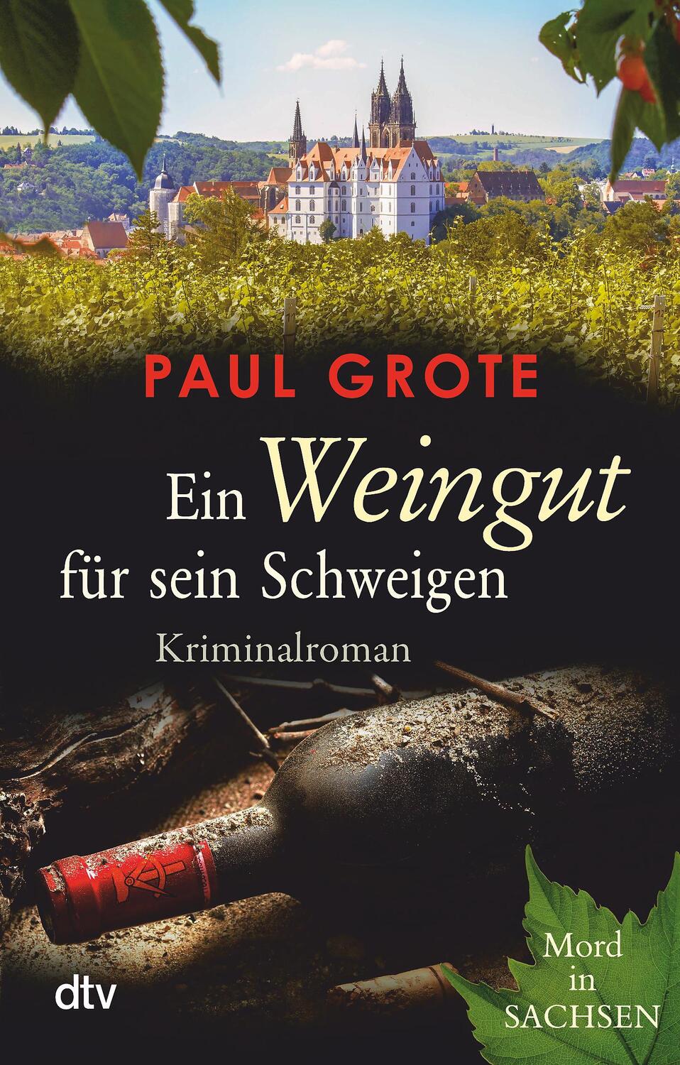 Cover: 9783423219532 | Ein Weingut für sein Schweigen | Kriminalroman | Paul Grote | Buch
