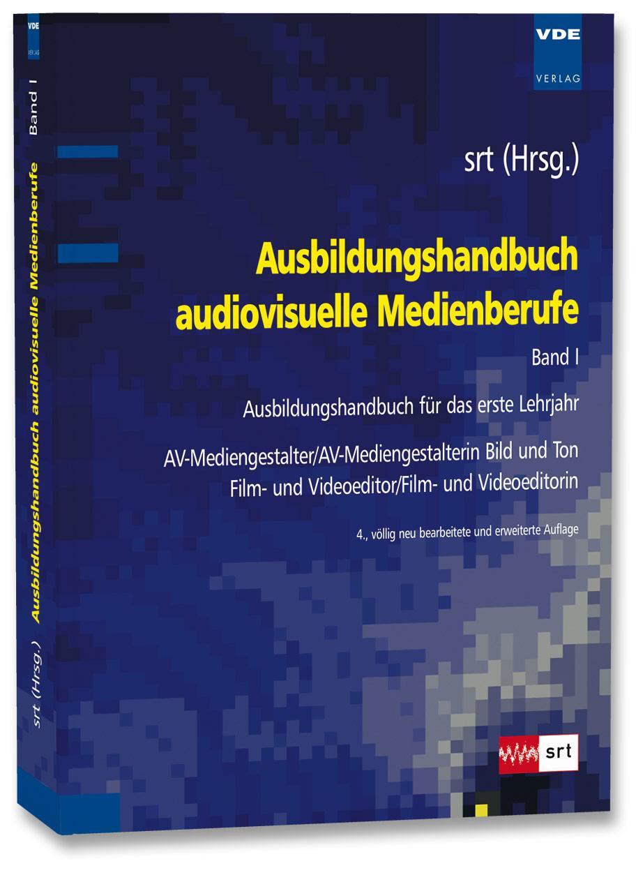 Cover: 9783800732890 | Ausbildungshandbuch audiovisuelle Medienberufe Bd.I | Taschenbuch