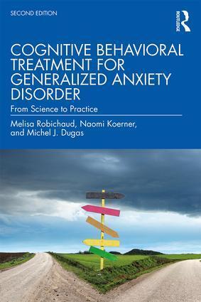 Cover: 9781138888074 | Cognitive Behavioral Treatment for Generalized Anxiety Disorder | Buch