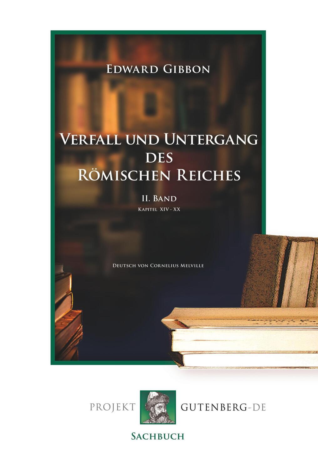 Cover: 9783739010038 | Verfall und Untergang des Römischen Reiches. II. Band | Edward Gibbon
