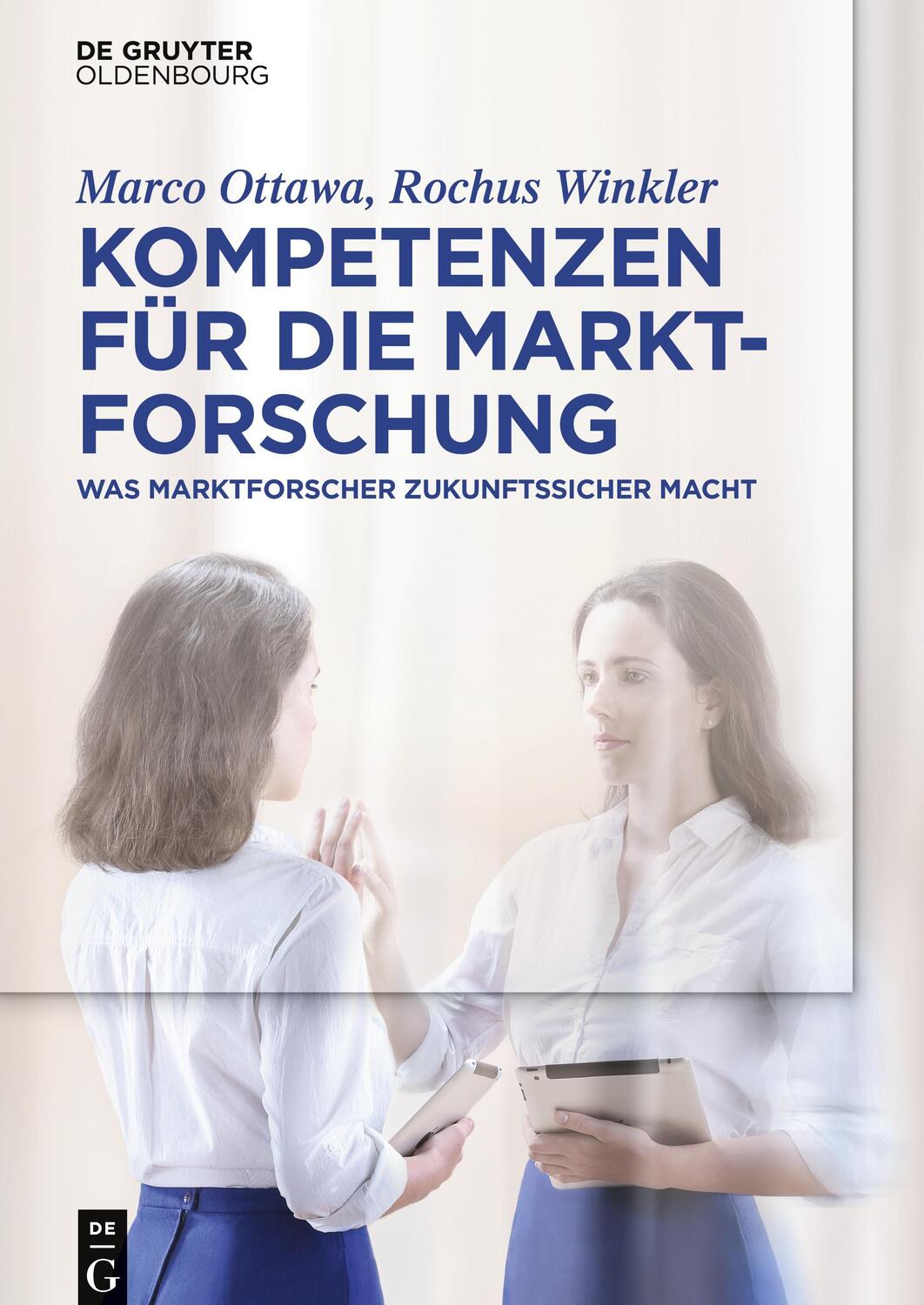 Cover: 9783110515497 | Kompetenzen für die Marktforschung | Marco Ottawa (u. a.) | Buch