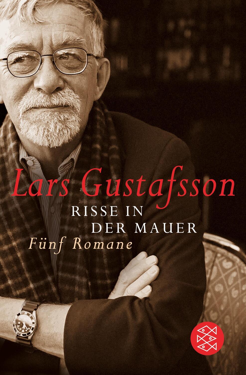 Cover: 9783596172177 | Risse in der Mauer | Fünf Romane | Lars Gustafsson | Taschenbuch