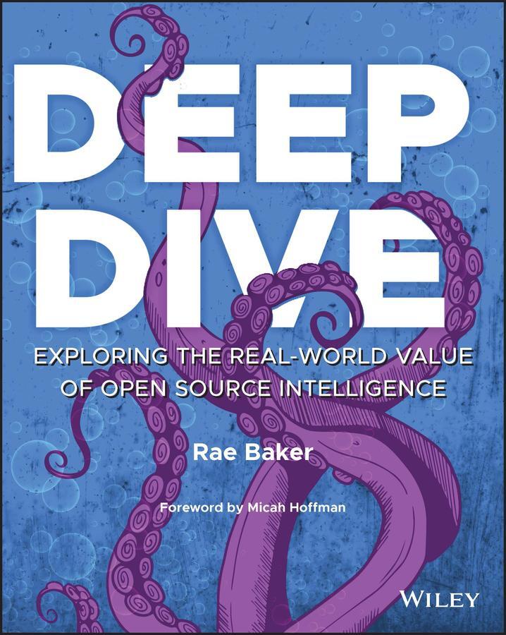 Cover: 9781119933243 | Deep Dive | Exploring the Real-world Value of Open Source Intelligence