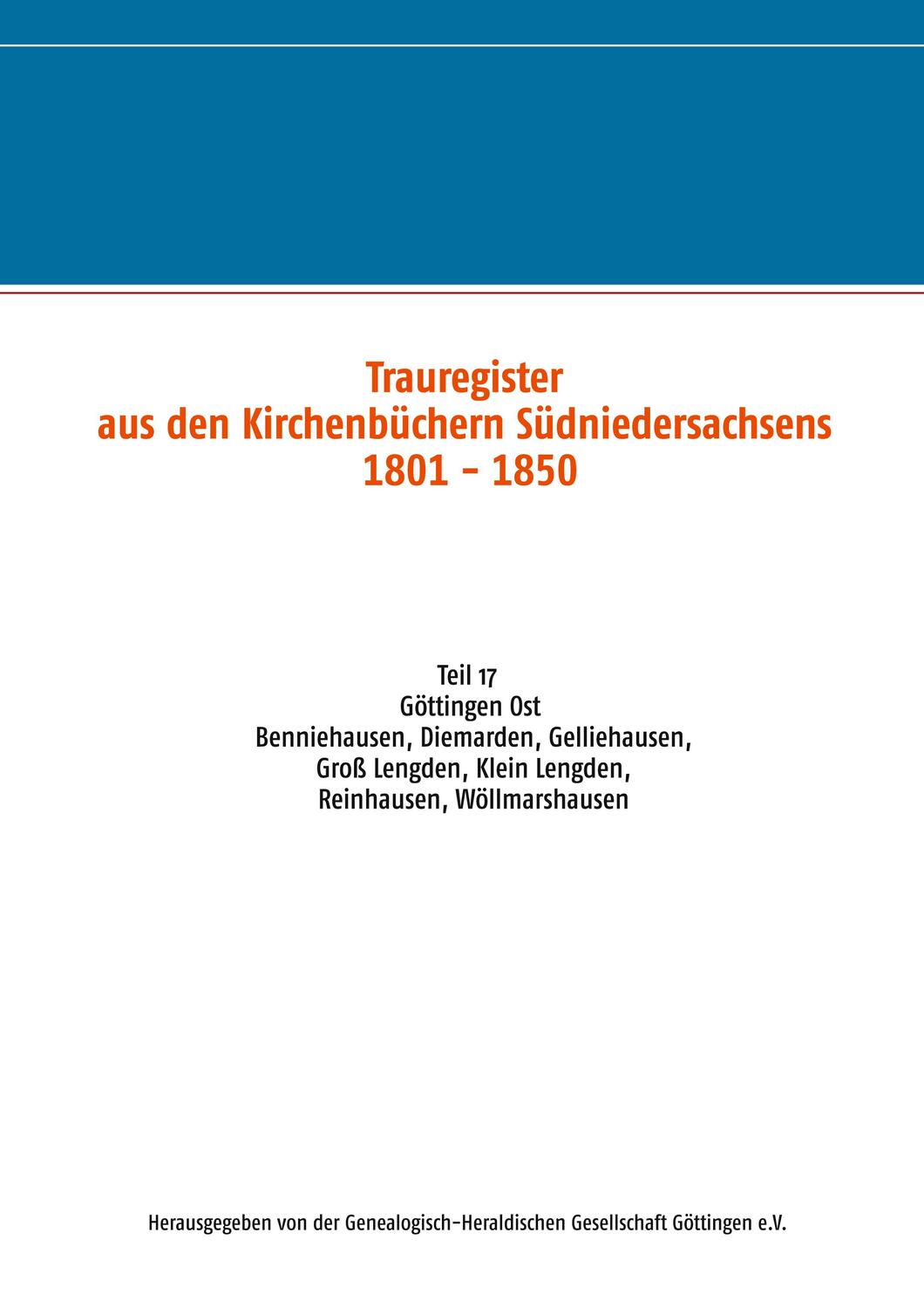 Cover: 9783752628470 | Trauregister aus Kirchenbüchern Südniedersachsens 1801 - 1850 | e.V.