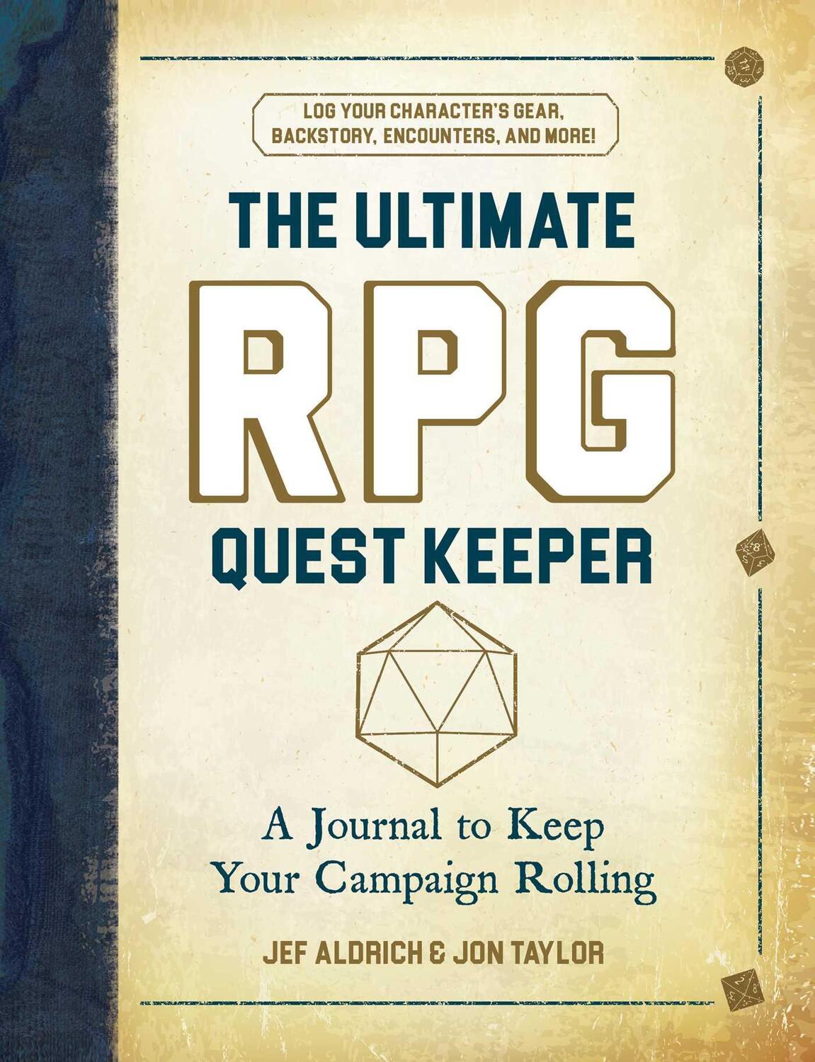 Cover: 9781507216781 | The Ultimate RPG Quest Keeper: A Journal to Keep Your Campaign Rolling