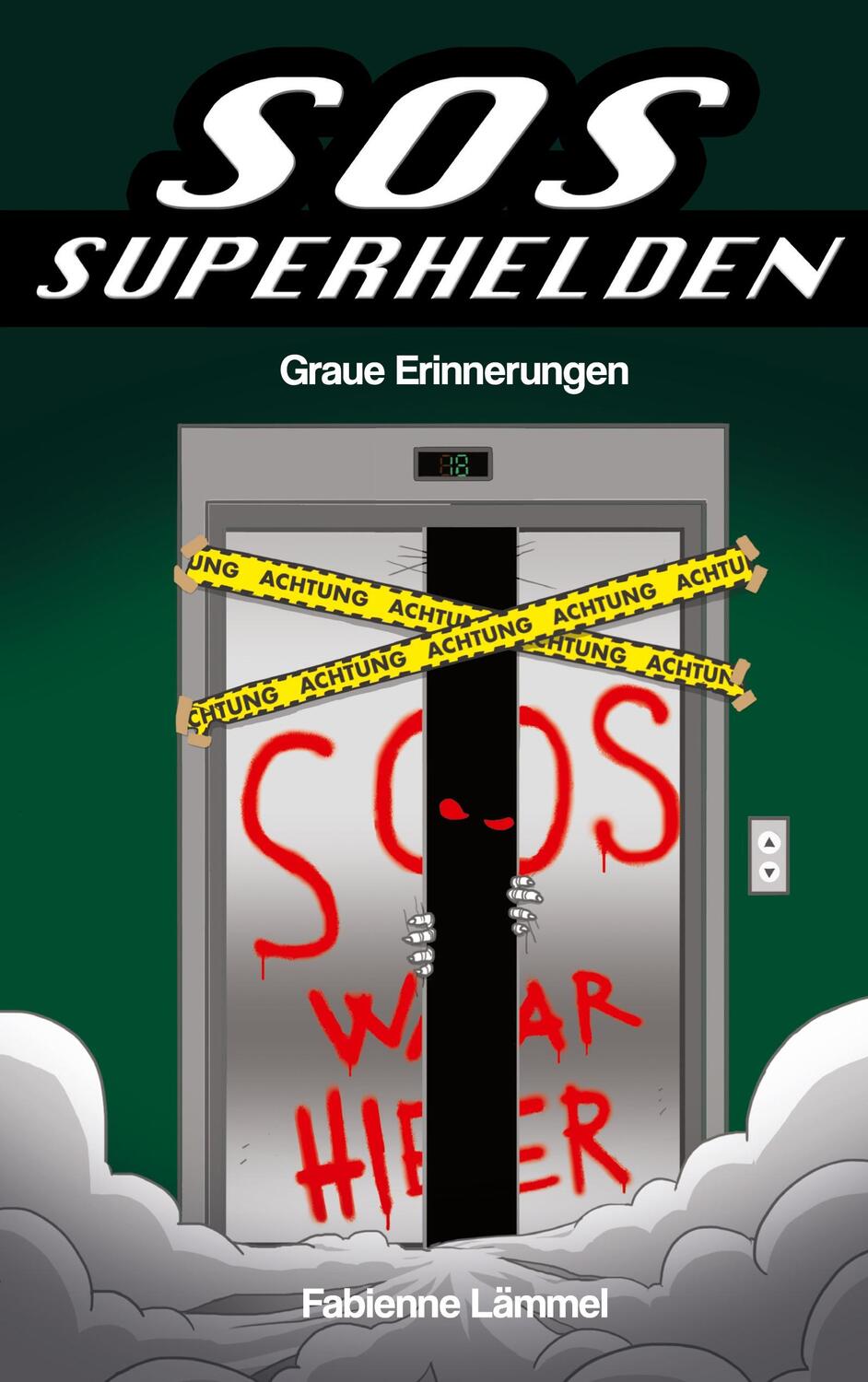 Cover: 9783752642452 | SOS-Superhelden | Graue Erinnerungen | Fabienne Lämmel | Taschenbuch
