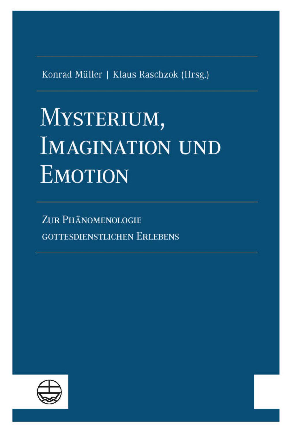 Cover: 9783374074709 | Mysterium, Imagination und Emotion | Konrad Müller (u. a.) | Buch