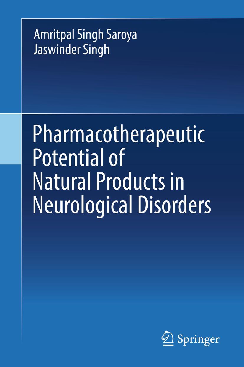 Cover: 9789811302886 | Pharmacotherapeutic Potential of Natural Products in Neurological...