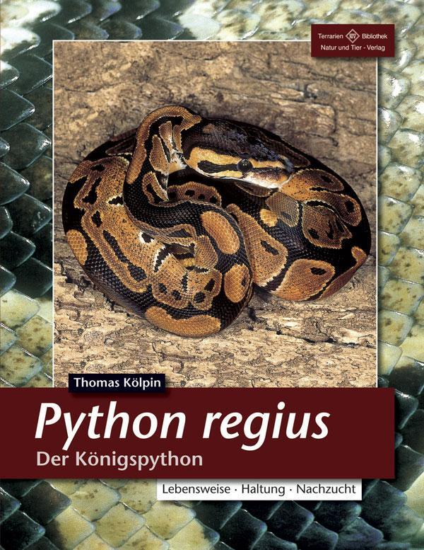 Cover: 9783931587673 | Python Regius. Der Königspython | Thomas Kölpin | Taschenbuch | 94 S.