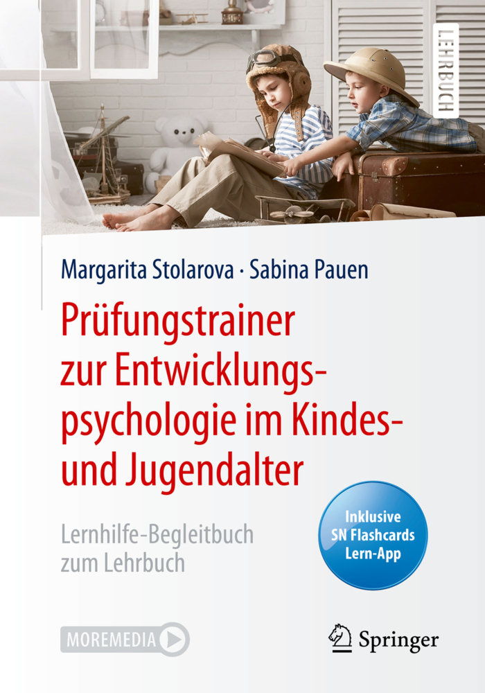 Cover: 9783662593912 | Prüfungstrainer zur Entwicklungspsychologie im Kindes- und...
