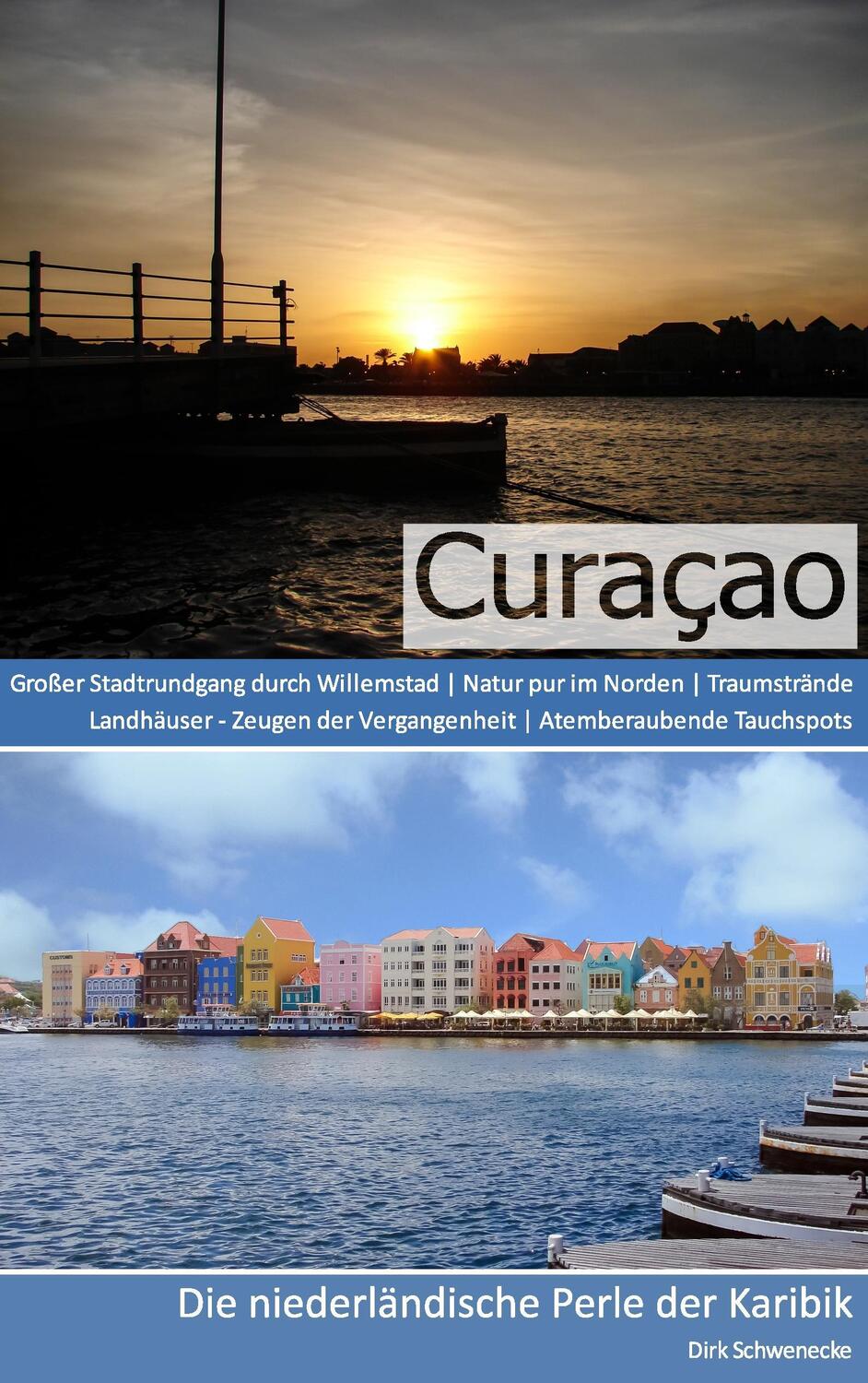Cover: 9783732235605 | Reiseführer Curaçao - Die niederländische Perle der Karibik | Buch