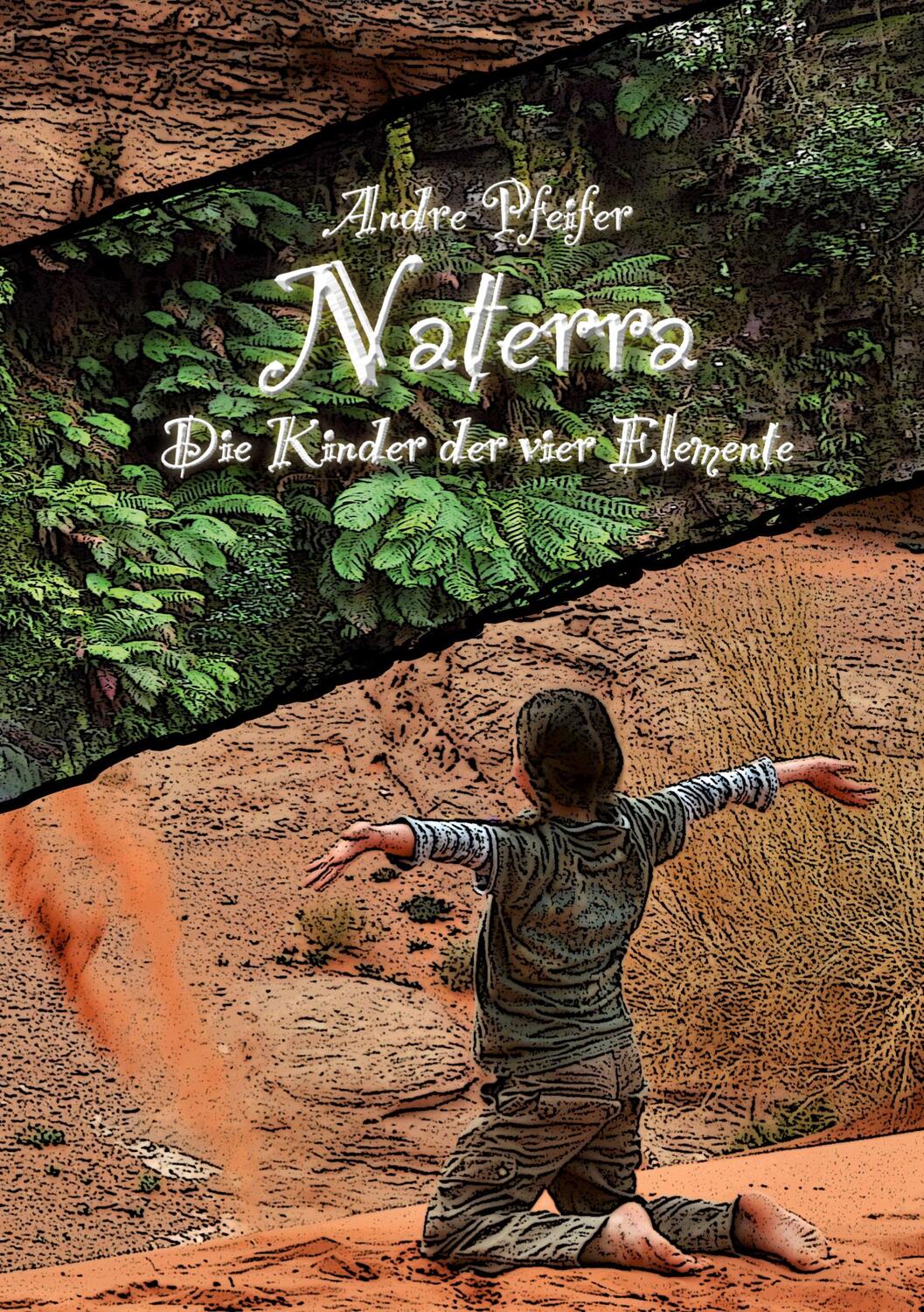 Cover: 9783755786122 | Naterra - Die Kinder der vier Elemente | Andre Pfeifer | Buch | 238 S.