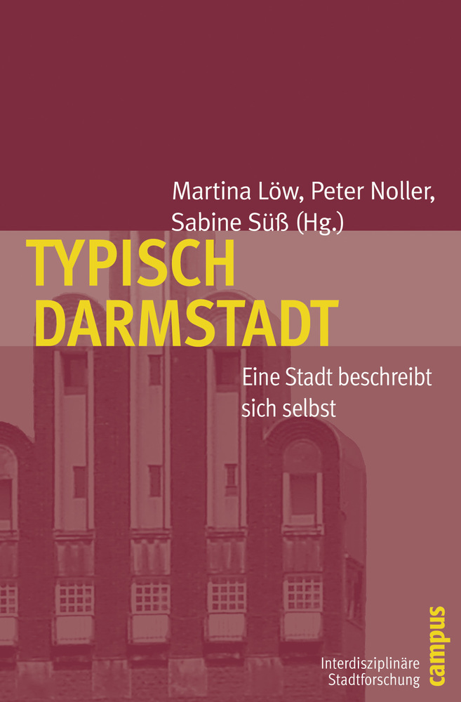 Cover: 9783593391786 | Typisch Darmstadt | Eine Stadt beschreibt sich selbst | Löw (u. a.)