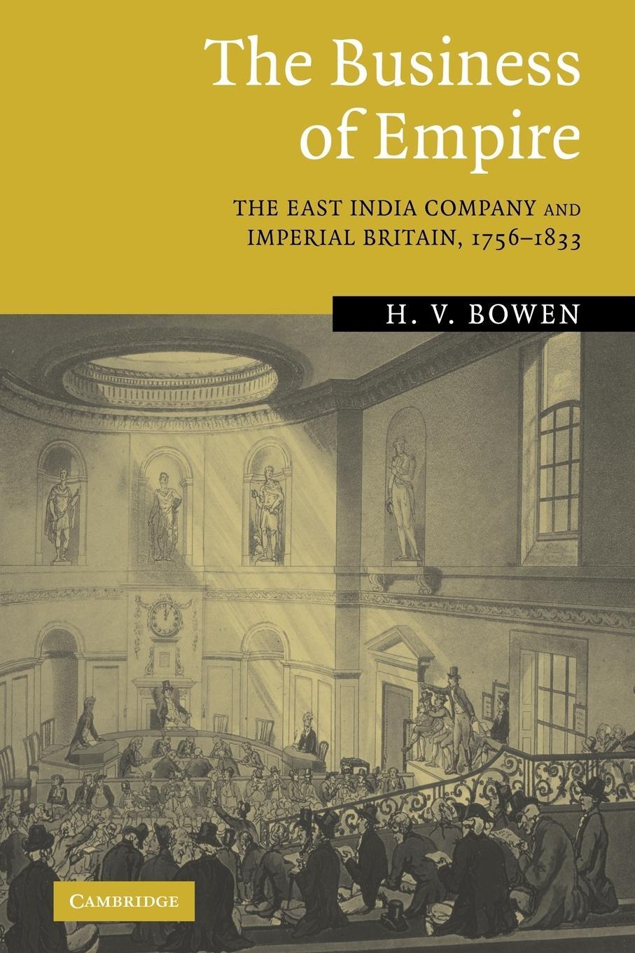 Cover: 9780521089821 | The Business of Empire | H. V. Bowen | Taschenbuch | Paperback | 2008