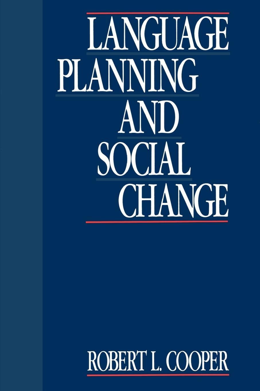 Cover: 9780521336413 | Language Planning and Social Change | Robert Leon Cooper | Taschenbuch
